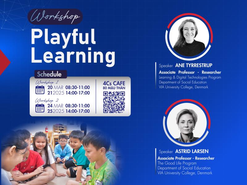 GIA VIỆT ĐẨY MẠNH PHÁT TRIỂN CHUYÊN MÔN CHO GIÁO VIÊN VỚI WORKSHOP “PLAYFUL LEARNING”